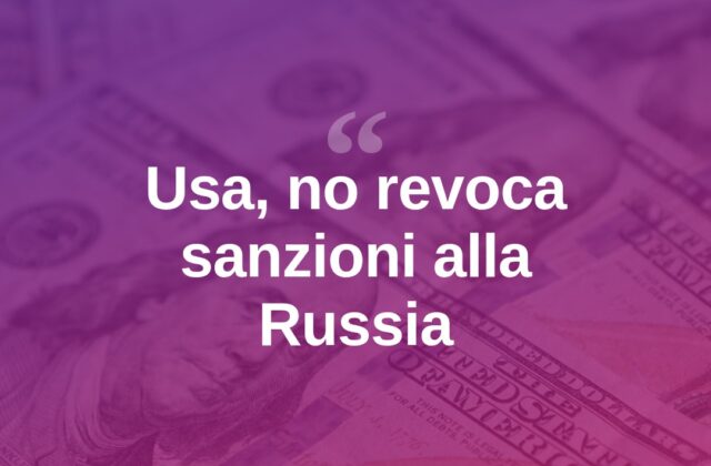 Usa, Bessent: sanzioni alla Russia restano fino a fine guerra