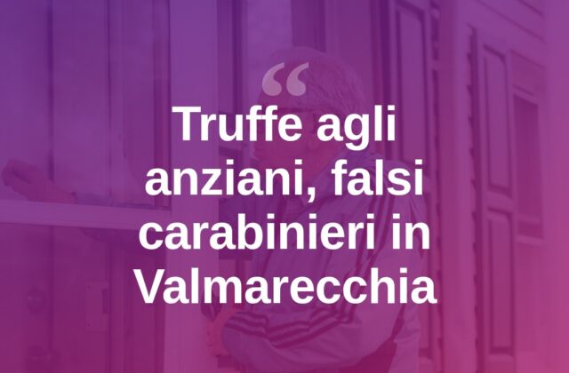 Valmarecchia, ondata di truffe agli anziani con falsi carabinieri