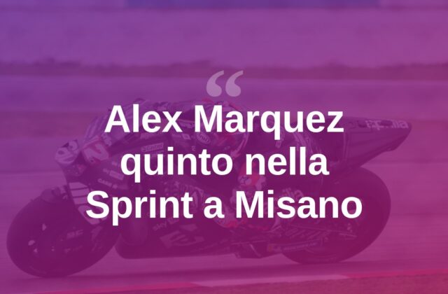 Alex Marquez quinto nella Sprint di Misano, ottimismo cauto per domenica