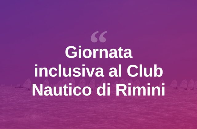 Al Club Nautico “Amare il mare”: sport e inclusione per tutti