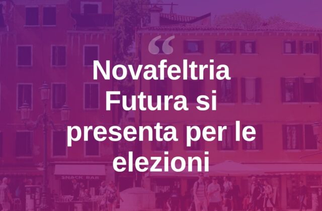 Novafeltria Futura si presenta in vista delle elezioni