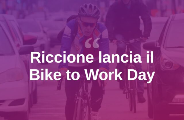 Riccione lancia il “Bike to Work Day”: al lavoro in bici