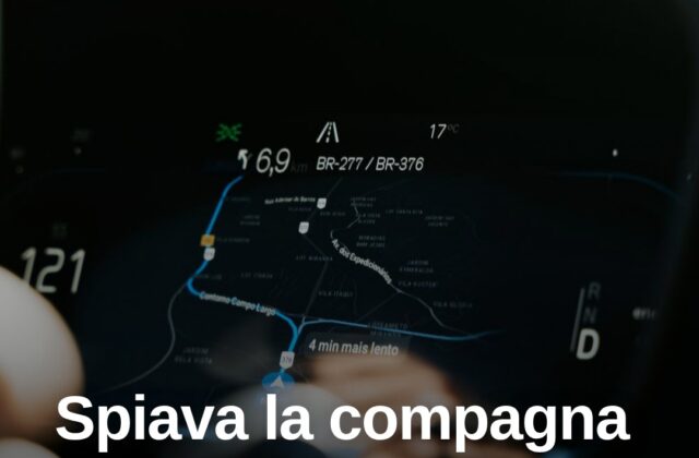 Rimini, spiava la compagna con Gps e telecamera nascosta