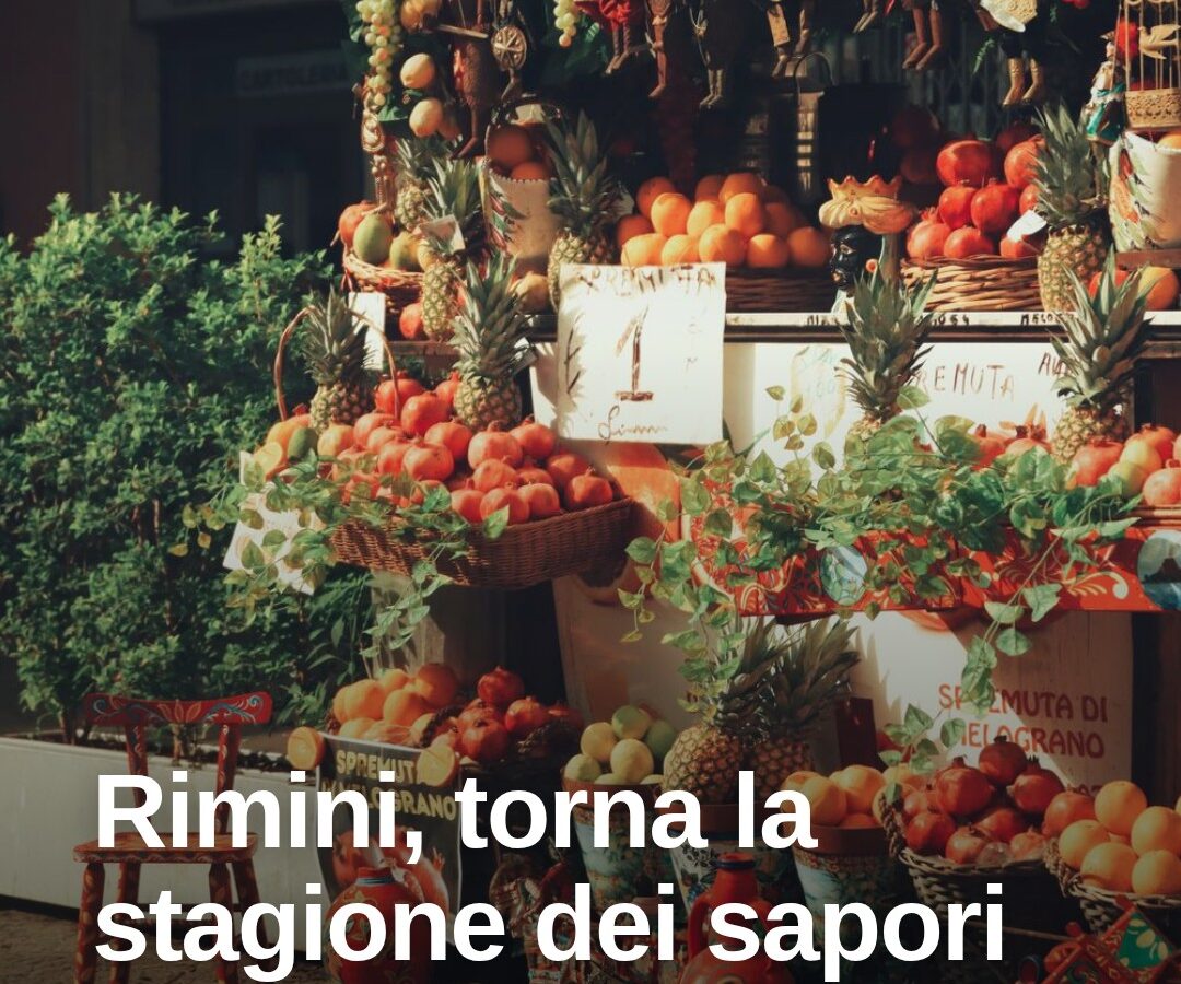 Rimini si prepara all’autunno tra mercatini e sapori tipici