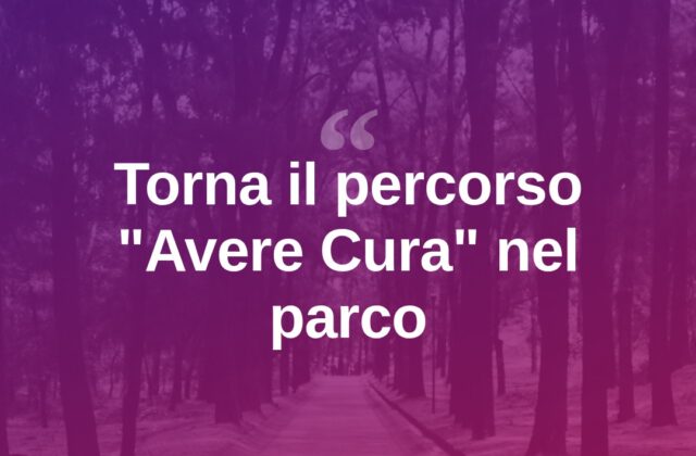 Torna “Avere Cura” nel Parco del Sasso Simone e Simoncello