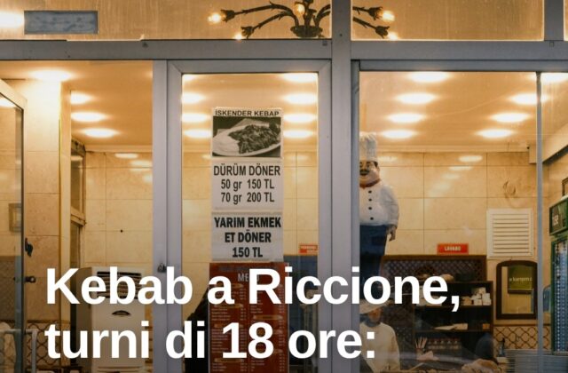 Riccione, turni di 18 ore in un kebab: tre condanne