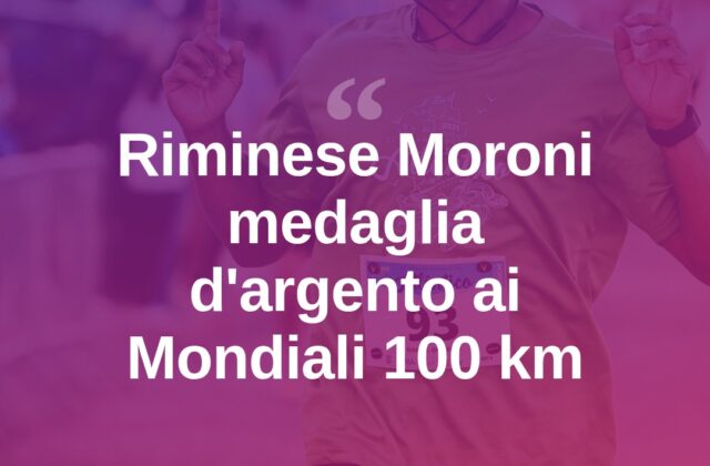 Mondiali 100 km: la riminese Moroni conquista l’argento