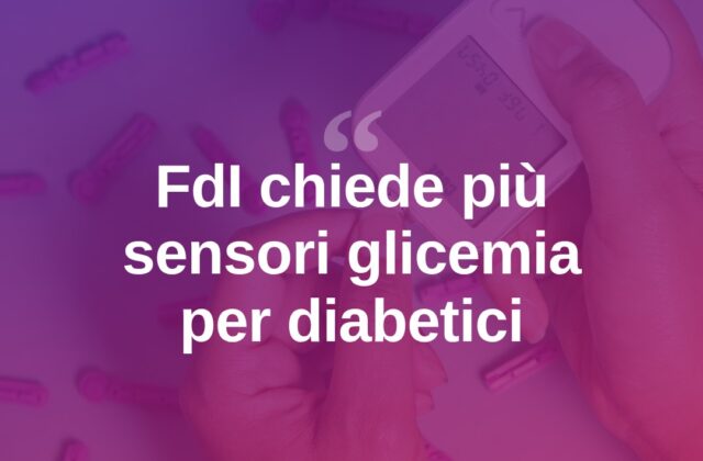 Diabete, FdI chiede più sensori per il monitoraggio della glicemia