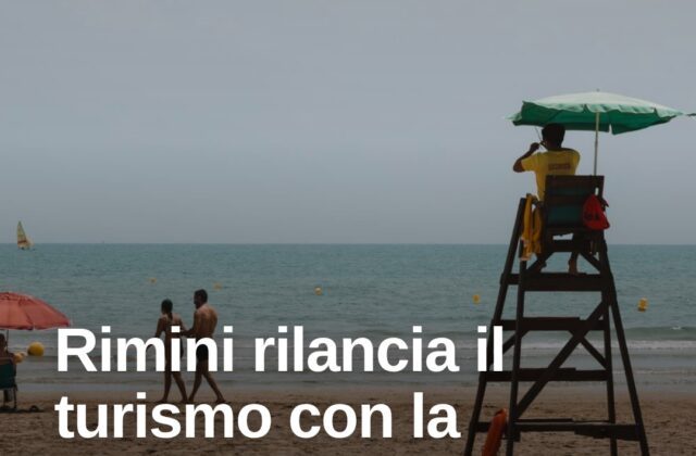 Turisti stranieri, spesa a 16,2 miliardi: Rimini punta a crescere