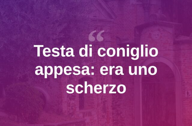Testa di coniglio su un cancello: scoperto lo scherzo, denuncia