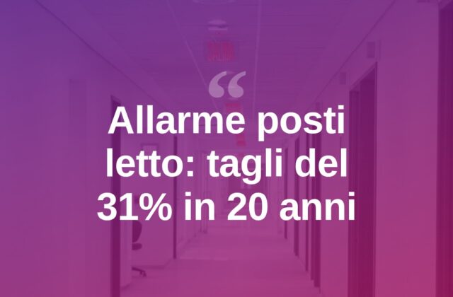 Medicina interna, posti letto giù del 31% in 20 anni