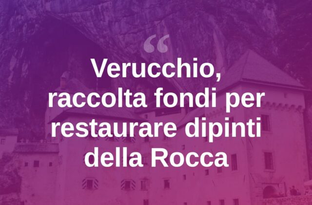 Verucchio, raccolta fondi per restaurare tre dipinti della Rocca