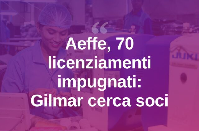 Crisi moda, 70 lavoratori Aeffe impugnano i licenziamenti