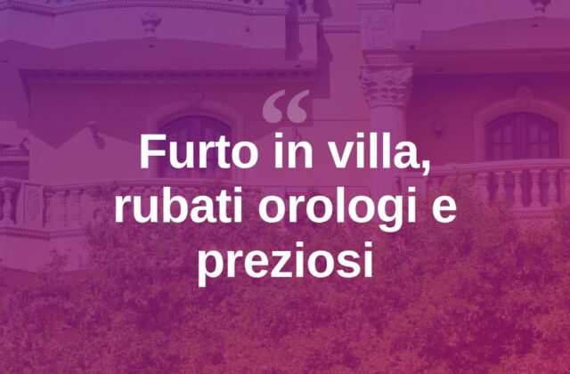 Furto nella villa di un albergatore riminese, bottino ingente
