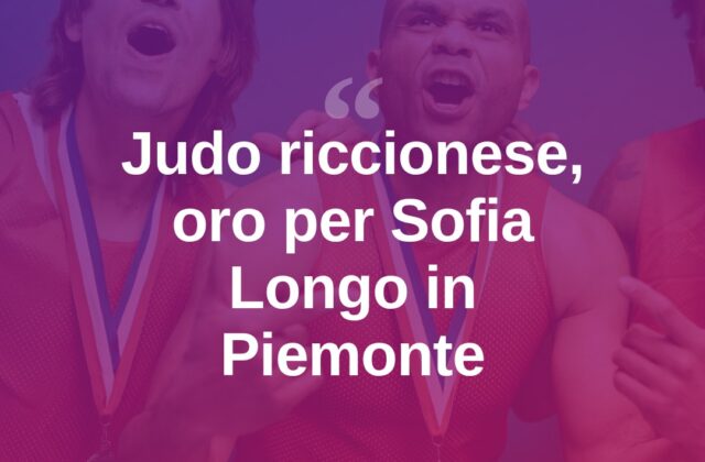 Judo, trionfo riccionese in Piemonte: oro per Sofia Longo
