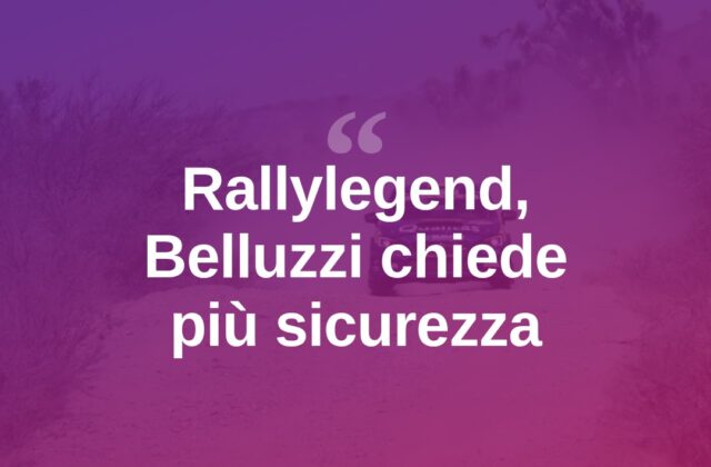 Rallylegend, Belluzzi: “Dobbiamo fare meglio in futuro”