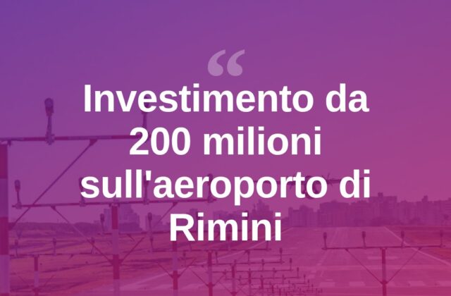 Aeroporto Fellini, investimento da 200 milioni: diventa una base