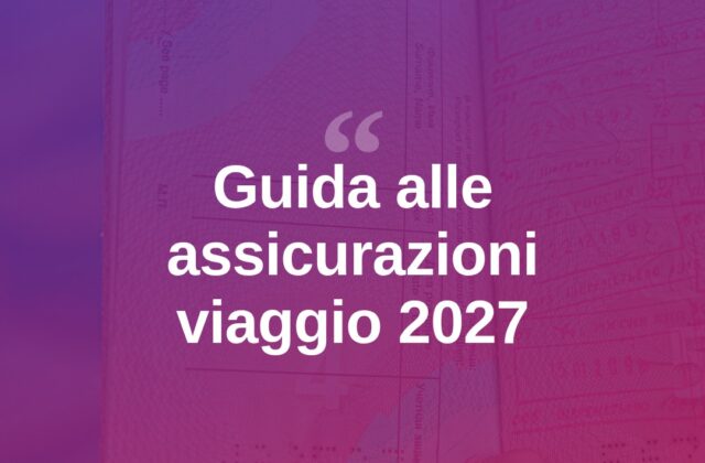 Assicurazioni viaggio 2027, guida per turisti e residenti riminesi