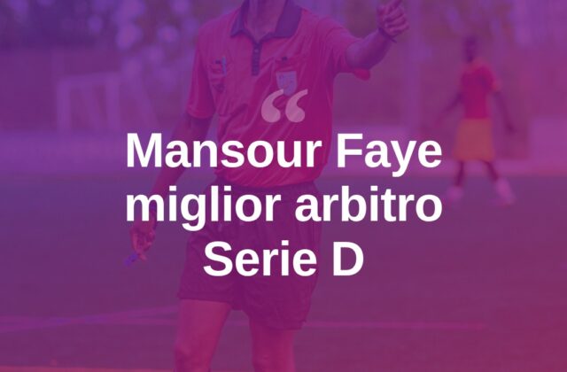 Premio Ariminum a Riccione, Mansour Faye miglior arbitro di D