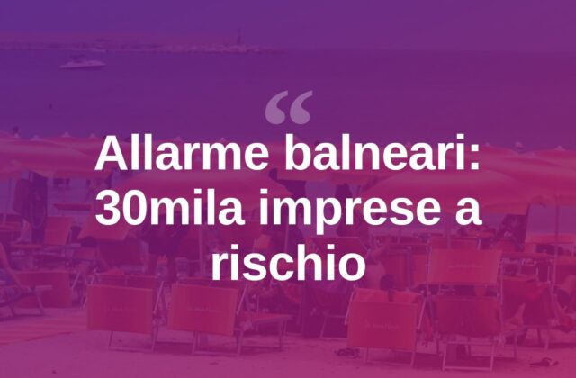Concessioni balneari, Capacchione: «A rischio 30mila imprese»