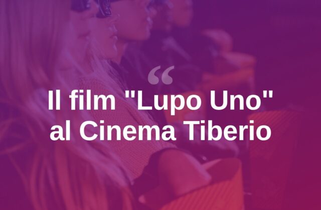 Al Cinema Tiberio di Rimini arriva “Lupo Uno”