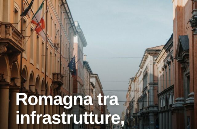 Fattore R: Romagna al bivio tra infrastrutture e giovani