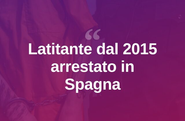 Latitante dal 2015, la Squadra Mobile lo arresta in Spagna