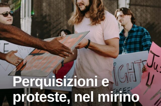 Proteste in tutta Italia, oltre 150 perquisizioni: nel mirino il 17 ottobre