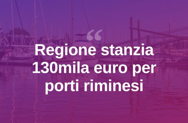 Porti riminesi, 130mila euro dalla Regione per manutenzione