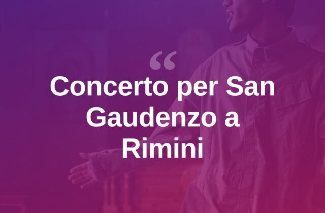 Rimini celebra San Gaudenzo con un concerto in suo onore