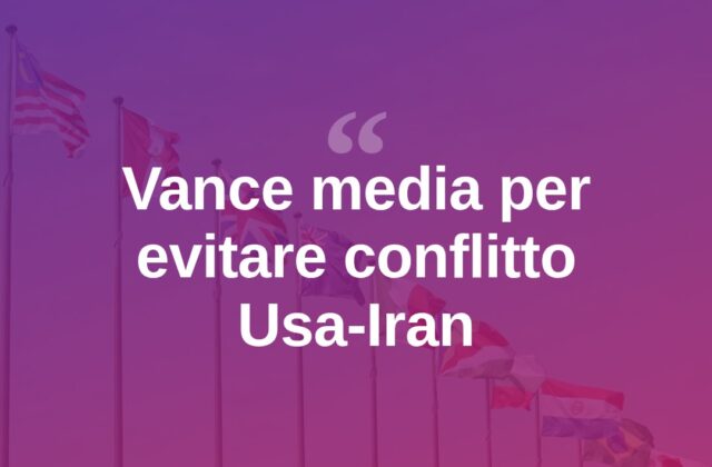Usa-Iran, Vance prova la via diplomatica contro un nuovo attacco