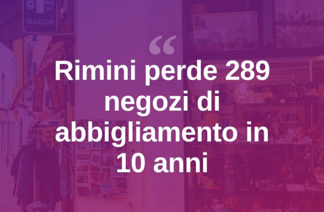Rimini, spariti 289 negozi di abbigliamento in 10 anni